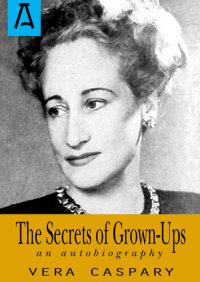 cover of the book The Secrets of Grown-Ups: An Autobiography