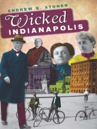 cover of the book Wicked Indianapolis