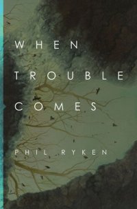 cover of the book When Trouble Comes