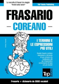 cover of the book Frasario Italiano-Coreano e vocabolario tematico da 3000 vocaboli