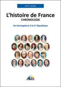 cover of the book L'histoire de France: Chronologie--De Vercingétorix à la Ve République