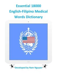 cover of the book Essential 18000 english-filipino medical words dictionary