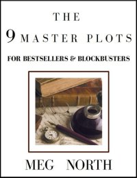 cover of the book The 9 Master Plots for Bestsellers & Blockbusters