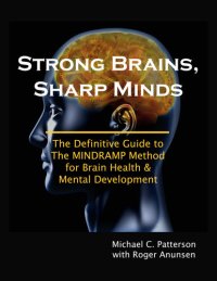 cover of the book Strong Brains, Sharp Minds: The Definitive Guide to the MINDRAMP Method For Brain Health & Mental Development