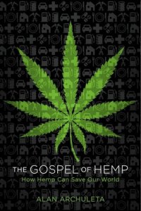 cover of the book The Gospel of Hemp: How Hemp Can Save Our World