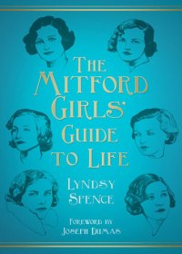 cover of the book The Mitford Girls' Guide to Life