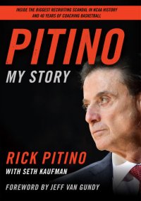 cover of the book Pitino: My Story