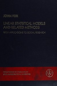 cover of the book Linear Statistical Models and Related Methods: With Applications to Social Research