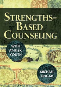 cover of the book Strengths-Based Counseling With At-Risk Youth