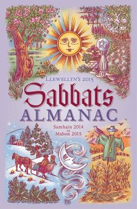 cover of the book Llewellyn's 2015 Sabbats Almanac: Samhain 2014 to Mabon 2015