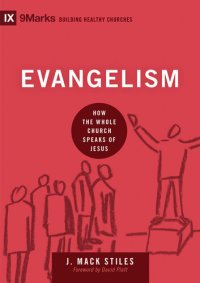 cover of the book Evangelism: How the Whole Church Speaks of Jesus