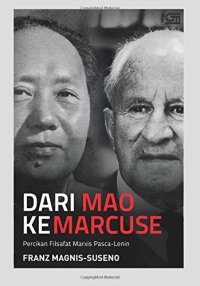 cover of the book Dari Mao ke Marcuse (Indonesian Edition)