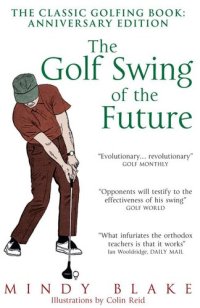 cover of the book The Golf Swing of the Future