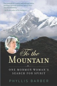 cover of the book To the Mountain: One Mormon Woman's Search for Spirit