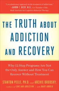 cover of the book Truth About Addiction and Recovery