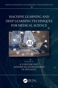 cover of the book Machine Learning and Deep Learning Techniques for Medical Science