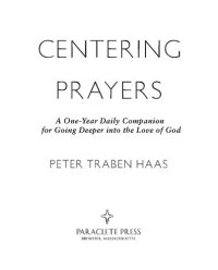 cover of the book Centering Prayers: A One-Year Daily Companion for Going Deeper into the Love of God