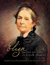 cover of the book Eliza: The Life and Faith of Eliza R. Snow