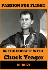 cover of the book In the Cockpit with Chuck Yeager