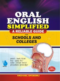 cover of the book Oral English Simplified: A Reliable Guide for Schools and Colleges