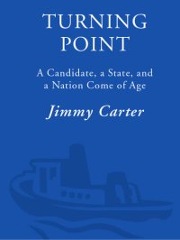 cover of the book Turning Point: A Candidate, a State, and a Nation Come of Age