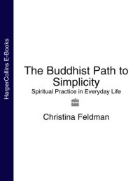 cover of the book The Buddhist Path to Simplicity: Spiritual Practice in Everyday Life