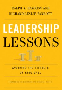 cover of the book Leadership Lessons: Avoiding the Pitfalls of King Saul