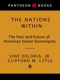 cover of the book The Nations Within: The Past and Future of American Indian Sovereignity