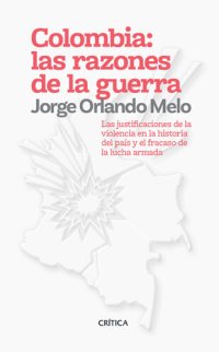 cover of the book Colombia: las razones de la guerra