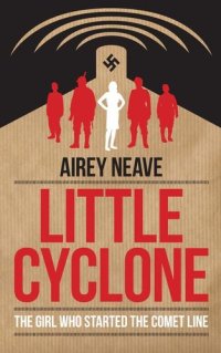 cover of the book Little Cyclone: The Girl who Started the Comet Line