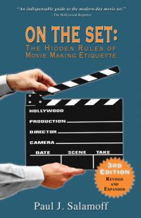 cover of the book On the Set: The Hidden Rules of Movie Making Etiquette