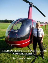 cover of the book Helicopter Flight Instructor Course Diary