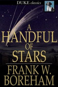 cover of the book A Handful of Stars: Texts That Have Moved Great Minds