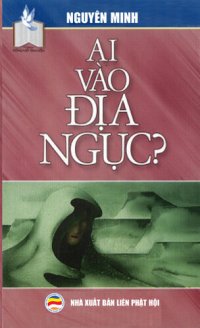 cover of the book Ai vào địa ngục?