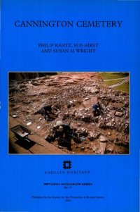 cover of the book Cannington Cemetery: Excavations 1962-3 of Prehistoric, Roman, Post-Roman, and Later Features at Cannington Park Quarry, Near Bridgwater, Somerset