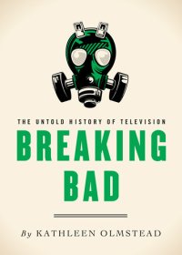 cover of the book Breaking Bad: The Untold History of Television