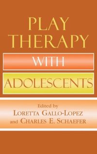 cover of the book Play Therapy with Adolescents