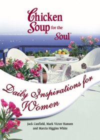 cover of the book Chicken Soup for the Soul Daily Inspirations for Women