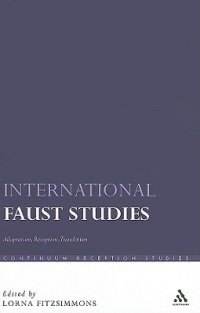 cover of the book International Faust Studies: Adaptation, Reception, Translation