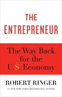 cover of the book The Entrepreneur: The Way Back for the U.S. Economy