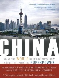 cover of the book China: The Balance Sheet: What the World Needs to Know Now about the Emerging Superpower