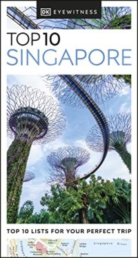 cover of the book DK Eyewitness Top 10 Singapore (Pocket Travel Guide)