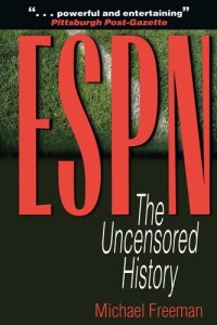 cover of the book ESPN: The Uncensored History