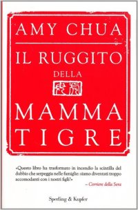 cover of the book Il ruggito della mamma tigre