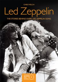 cover of the book Led Zeppelin: The Stories Behind Every Led Zeppelin Song