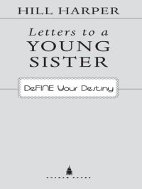 cover of the book Letters to a Young Sister: Define Your Destiny