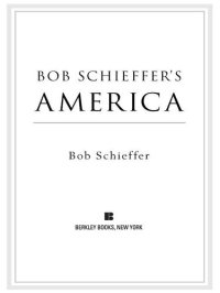 cover of the book Bob Scheiffer's America