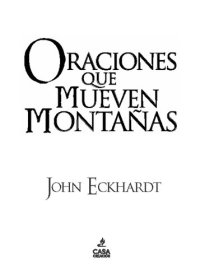 cover of the book Oraciones que mueven montañas: Poderosas oraciones que traen respuestas desde el cielo