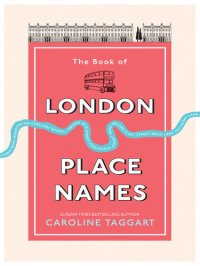 cover of the book The Book of London Place Names