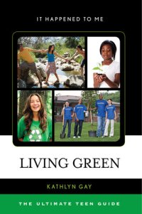 cover of the book Living Green: The Ultimate Teen Guide